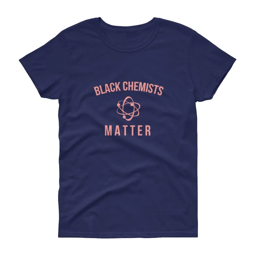 Black Chemists Matter - Women's short sleeve t-shirt