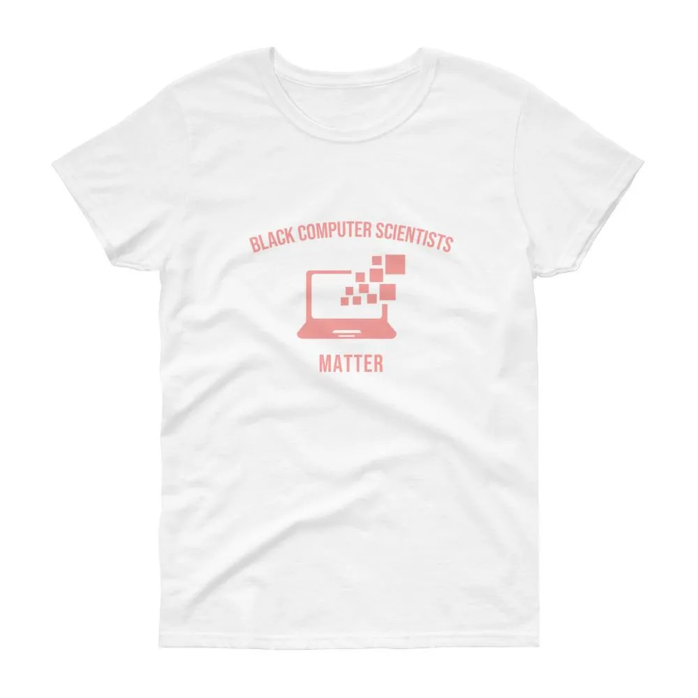 Black Computer Scientists Matter - Women's short sleeve t-shirt