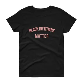 Black Dietitians - Women's short sleeve t-shirt