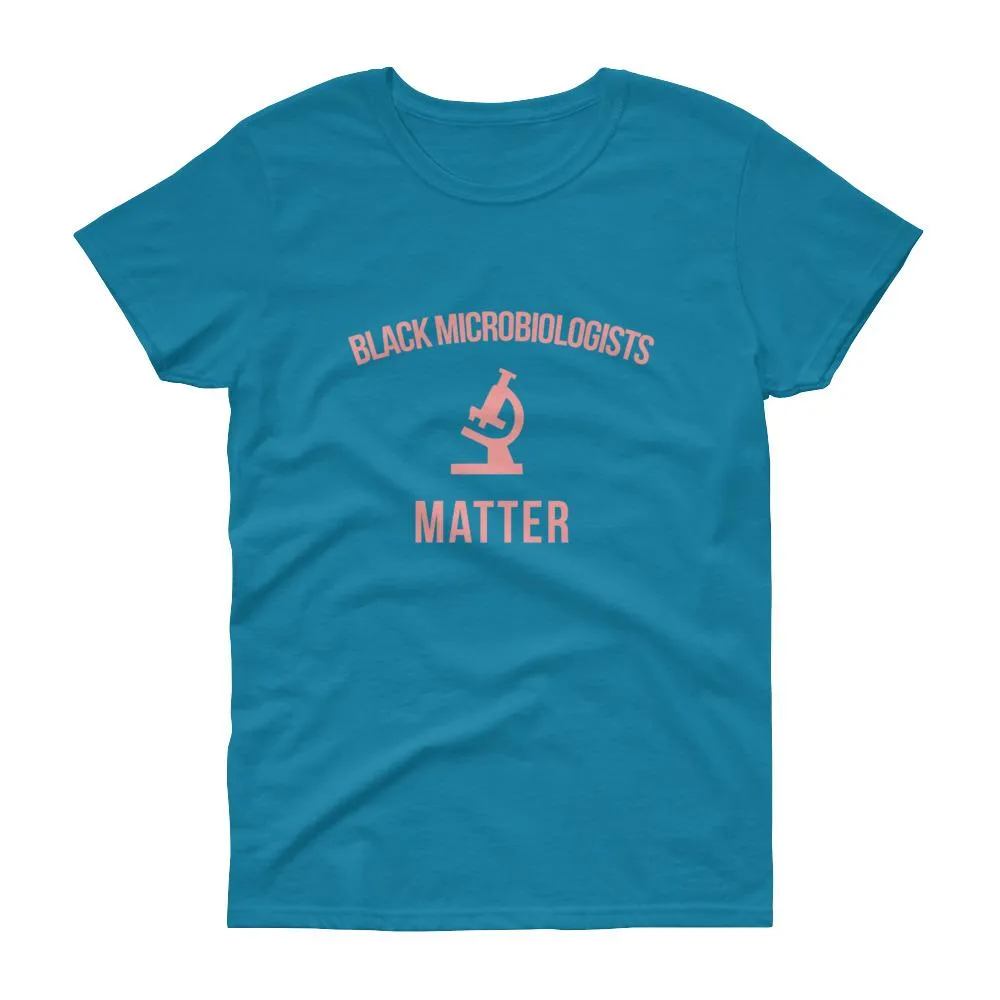 Black Microbiologists Matter -Women's short sleeve t-shirt