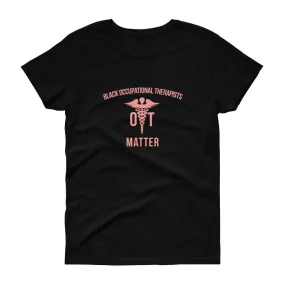 Black Occupational Therapists Matter (logo) - Women's short sleeve t-shirt