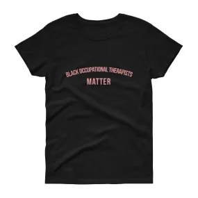 Black Occupational Therapists - Women's short sleeve t-shirt