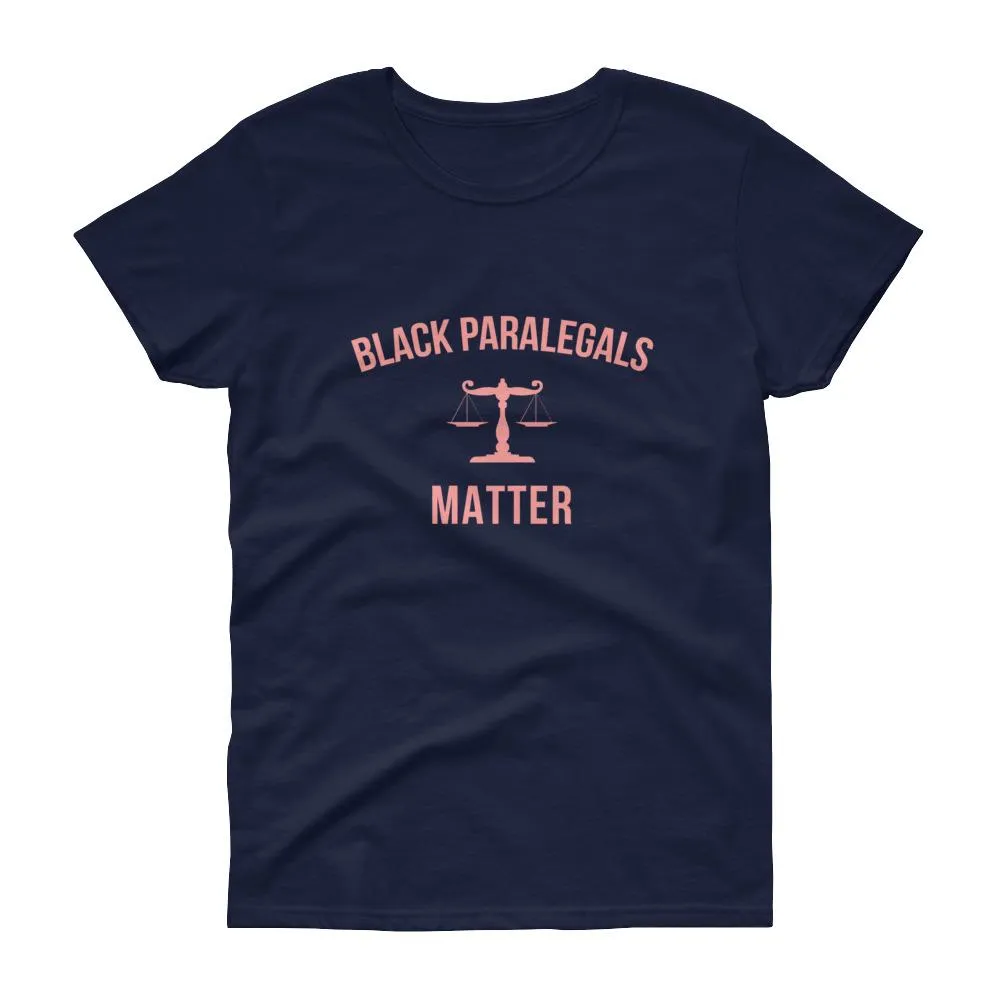 Black Paralegals Matter - Women's short sleeve t-shirt