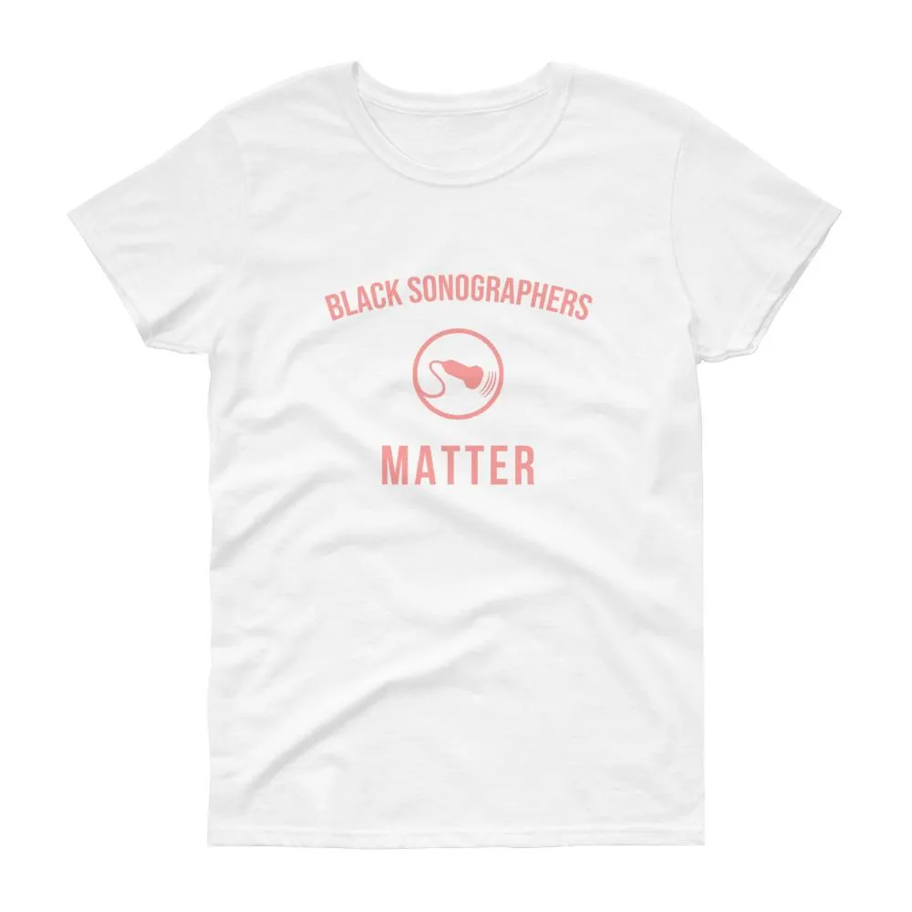 Black Sonographers  Matter - Women's short sleeve t-shirt