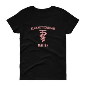 Black Veterinary Technicians Matter - Women's short sleeve t-shirt