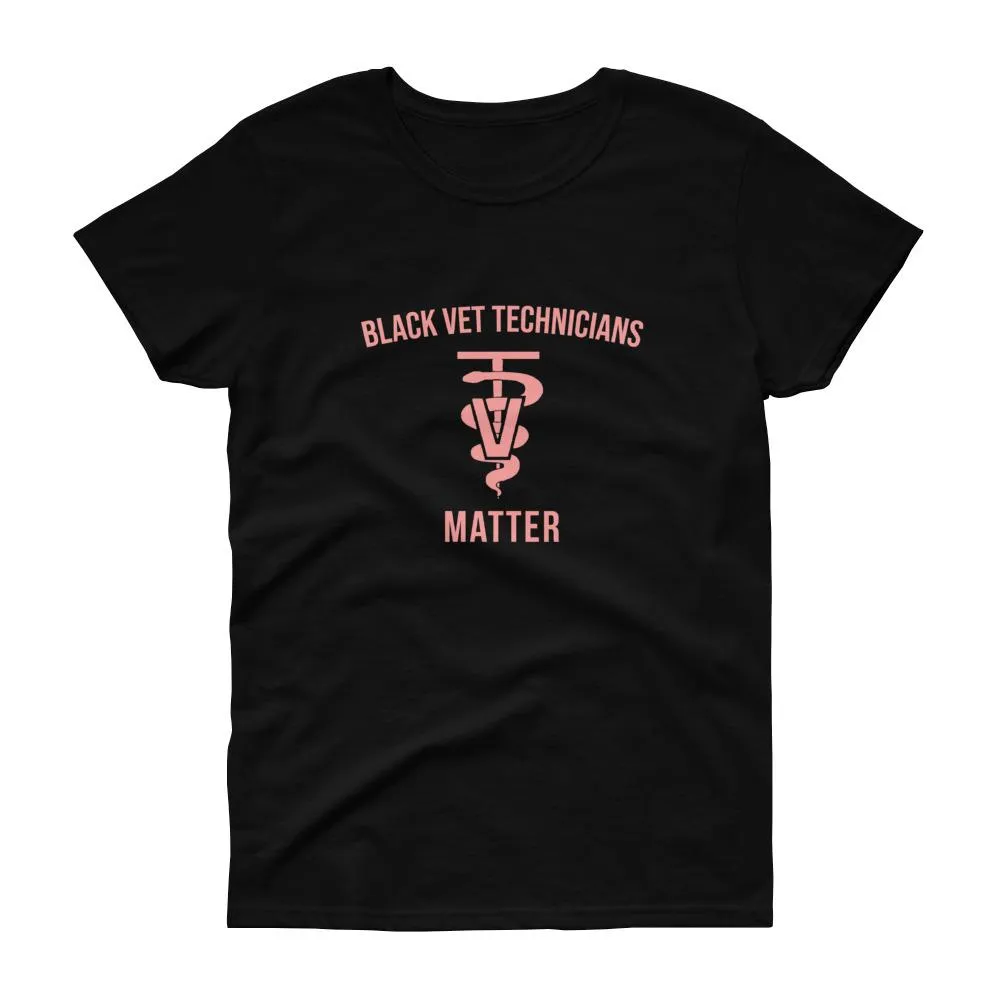 Black Veterinary Technicians Matter - Women's short sleeve t-shirt